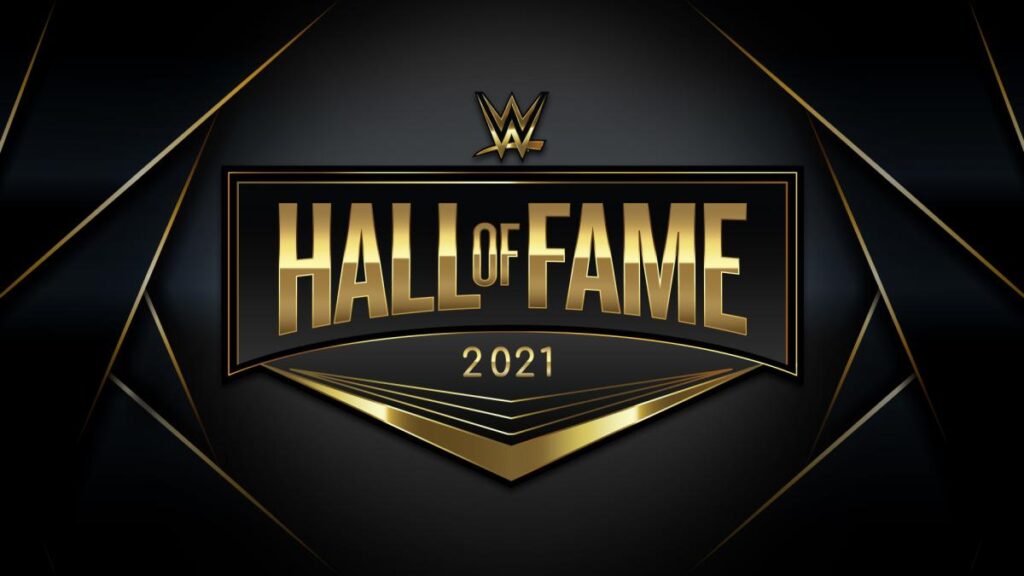 First Inductee Of The WWE Hall Of Fame 2021 Class Revealed